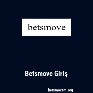Betsmove Giriş
